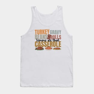 Turkey Gravy Beans And Rolls Let Me See That Casserole, Thanksgiving Tank Top